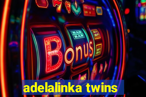 adelalinka twins